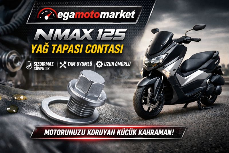 NMAX 125 Yağ Tapası Contası | Küçük Parça, Büyük Koruma